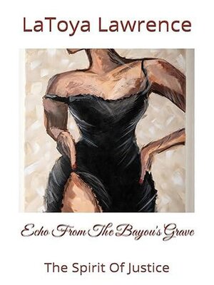 cover image of Echo From the Bayou's Grave